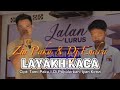 Lagu Lampung Top 2024 || LAYAKH KACA _ Tamimi Paku || Cover: Zia Paku & Dj Endra #jalanlurus