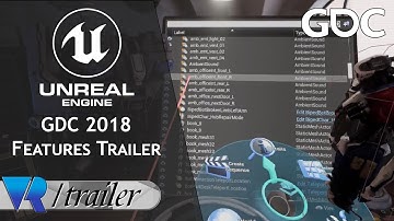 Unreal Engine - GDC 2018 Features Trailer
