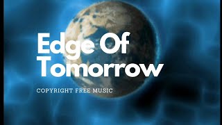 Edge Of Tomorrow | Soft Melody | Relaxing | Meditation | Copyright Free Music | Royalty Free Music screenshot 5