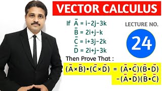 VECTOR DIFFERENTIAL CALCULUS SOLVED PROBLEMS LECTURE 24