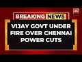 Chennai Power Crisis: TVK Government Announces Rs 15,000 Crore Plan Amid Public Anger | CM Vijay