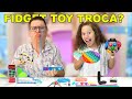 FIDGET TOYS TROCA OU NÃO TROCA! Valentina Pontes