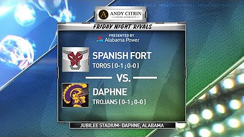 FRIDAY NIGHT RIVALS - Spanish Fort vs. Daphne (2019 Week 2)