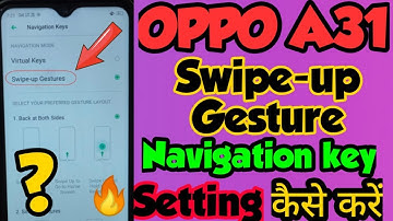 OPPO A31 mein Swipe up gesture navigation setting kaise kare | How to set navigation in oppo a31