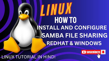 How To Install & Configure Samba Server In Redhat | Part -22 | Using Samba Server in Linux - SnLinux