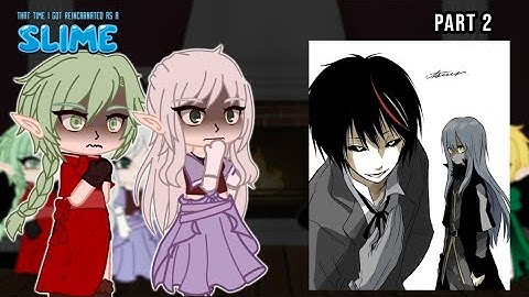 Sarion Dynasty React To Rimuru Tempest | part 2 | gacha reaction | 
