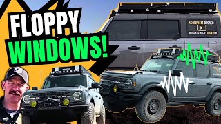 FORD BRONCO FLOPPY WINDOWS FIX | You're NOT Alone!