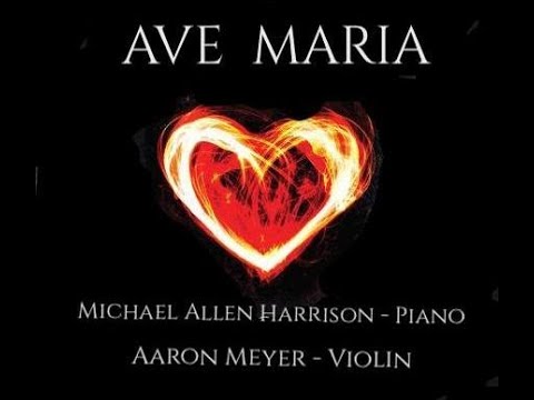 Watch Ave Maria - Piano Violin Duet - Michael Allen Harrison : Aaron Meyer on YouTube Watch Ave Maria - Piano Violin Duet - Michael Allen Harrison : Aaron Meyer on YouTube
