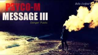 Psyco M - Message 3