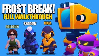 Stealth Master || LORA || NINJA || SHADOW || In Frost Break ❄ Full Walkthrough.