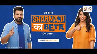 Be Like Sharma Ji Ka Beta Or Dont You Are The Difference