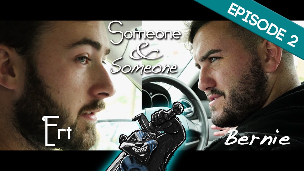 Someone & Someone - Ep 2 -  Ert & Bernie