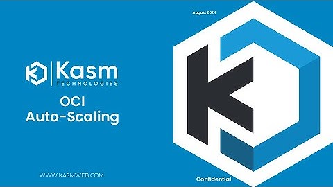 Kasm Workspaces - OCI Auto Scaling