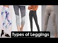 13 Types of Leggings Every Woman Must Know of