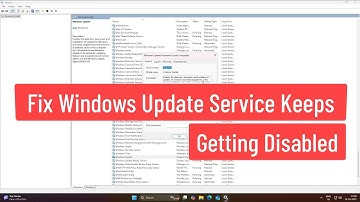 Fix Windows Update Service Keeps Getting Disabled