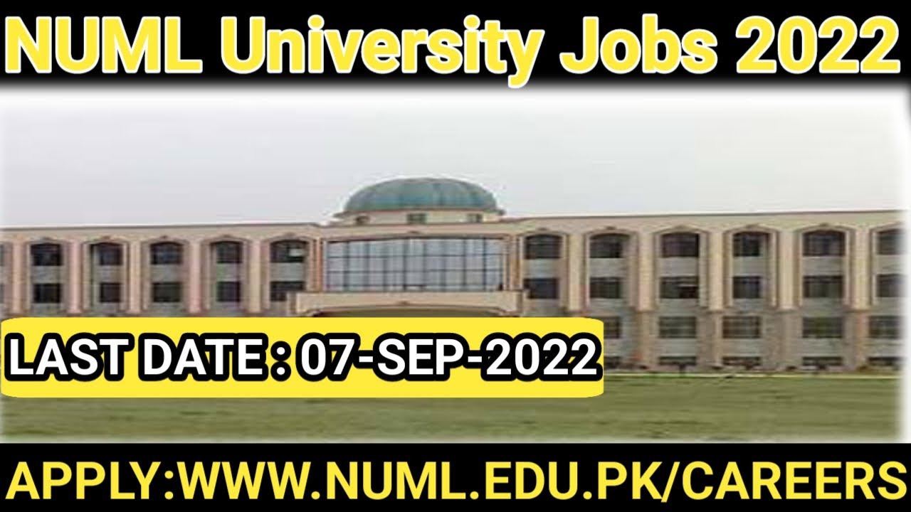 HOW TO APPLY FOR NUML UNIVERSITRY JOBS 2022?