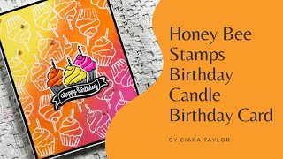 Honey Bee Stamps | Birthday Candle VGCB AddOn | Card Making Tutorial
