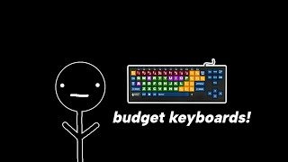 budget gaming keyboards!