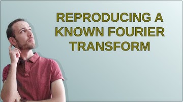 Mathematica: Reproducing a known Fourier transform