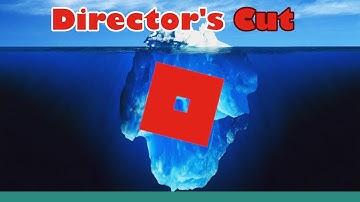 The Full Roblox Iceberg Explained - Director