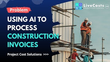 🚧 Using AI to Process Construction Invoices | LiveCosts.com