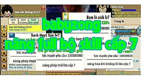 [ngọc rồng online] Babyzong - nâng bộ skill cấp 7 cho siêu phẩm đệ kaioken