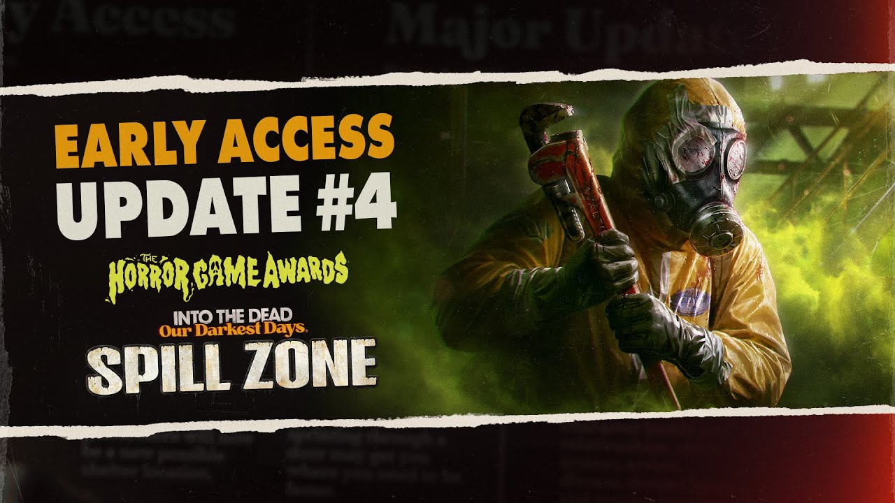 Into the Dead: Our Darkest Days | SPILL ZONE | The Horror Game Awards Halloween Showcase