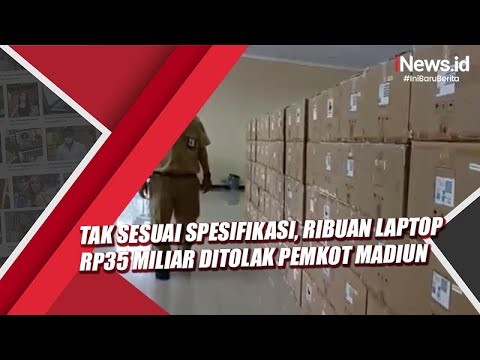 Tak Sesuai Spesifikasi, Ribuan Laptop Rp35 Miliar Ditolak Pemkot Madiun