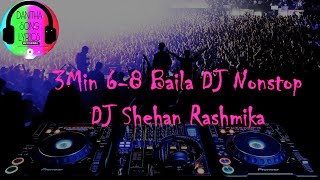Thumbnail of 3Min 6-8 Baila Dj Nonstop v2 DJ Shehan Rashmika
