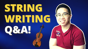 String Arranging - Ask Me Anything!