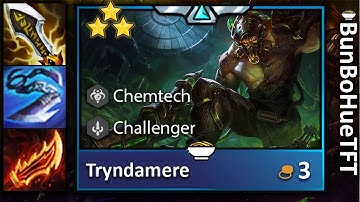 [Full] TFT Rage Chemtech Slicing Enemy 7 Chemtech Tryndamere! TFT 6.5 Tryndamere | TFT PBE Set 6.5