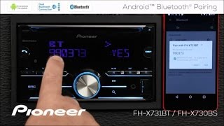 How To - FH-X731BT - Android Phone Bluetooth Pairing