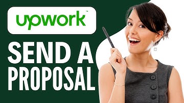 How to Send Proposal on Upwork | Step-by-Step Tutorial 2025
