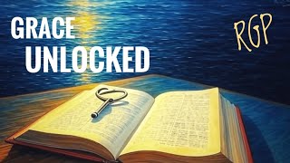 Grace unlocked: The Book of Mormon helps explain Ephesians 2:8 - grace and works