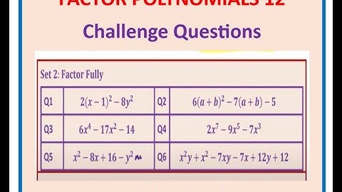 Polynomial Factoring Challenge Questions Get Ready for Higher Mathematics and Pre Calculus