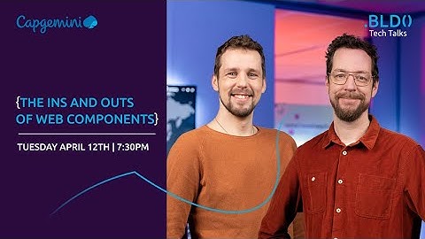 The Ins and Outs of Web Components