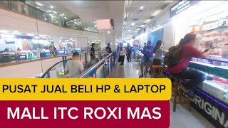 MALL ITC ROXI MAS (BUY A NEW CELLPHONE) #mall #handphone #gadget