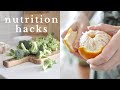 NUTRITION HACKS | 12 easy ways to eat healthier