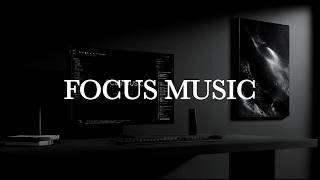 FOCUS STYLE | FLOW STATE | Deep Focus Music for Studying & Work