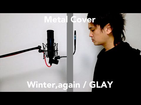 GLAY - Winter,again (Metal Cover) | The Some Take |