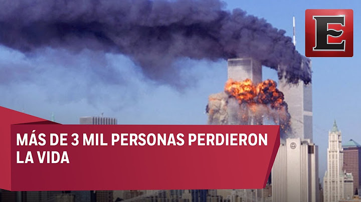Crónica del devastador ataque a las Torres Gemelas en EU