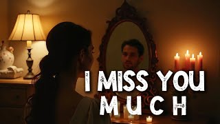 Download Lagu I Miss You Much Lyrics β Best Romantic Love Songs | Heartfelt Ballad, Emotional Love Song , MP3 Download Lagu I Miss You Much Lyrics β Best Romantic Love Songs | Heartfelt Ballad, Emotional Love Song , MP3