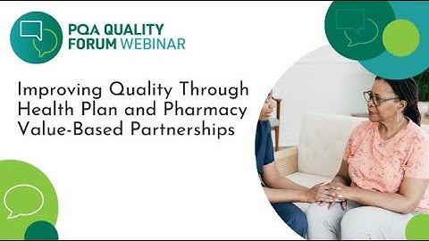 Improving Quality Through Health Plan and Pharmacy Value-Based Partnerships