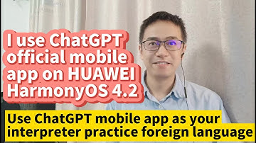 I use ChatGPT mobile app on HUAWEI HarmonyOS 4.2 Fix ChatGPT device date and time error failed login