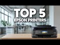 Top 5 Best Epson Printers of (2026) | Best Epson Printers Reviewed!