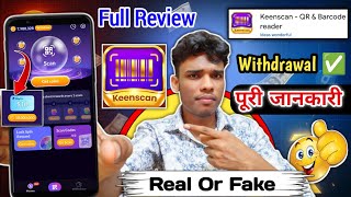 Keenscan app real or fake | Keenscan QR & Barcode reader | withdrawal | Keenscan app review   screenshot 4