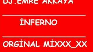 dj.emre akkaya_inferno orginal_mix Resimi
