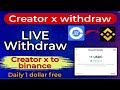 CreatorX App Live USDC Withdrawal on Binance | Earn Daily 1 USDC | Complete Earning Guide 2025