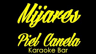 Karaoke | Mijares | Piel Canela | Karaoke Bar