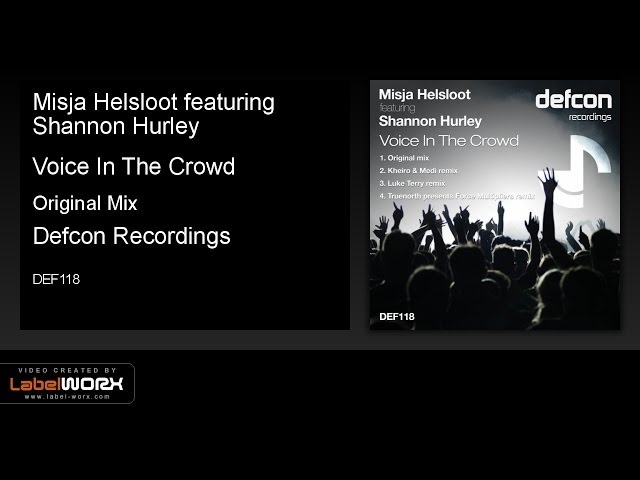 Misja Helsloot ft. Shannon Hurley - Voice In The Crowd